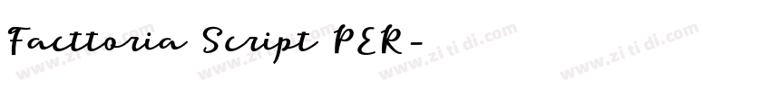 Facttoria Script PER字体转换